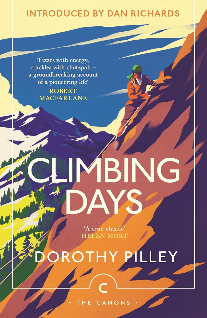 Climbing Days by Dorothy Pilley