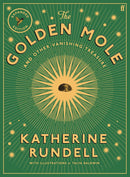 Golden Mole and Other Vanishing Treasure by Katherine Rundell (HB)