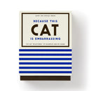 Because This Cat Is Embarrassing - Pet Shame/Praise Deck of Cards