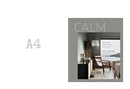 Calm : Interiors to Nurture Relax and Restore by Sally Denning