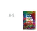Your Brain On Art : How The Arts Transform Us (PB) By Susan Magsamen and Ivy Ross