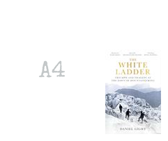 White Ladder: Triumph and Tragedy at the Dawn of Mountaineering
