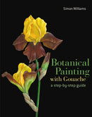 Botanical Painting with Gouache (Hardback)