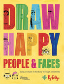 Draw Happy: People and Faces By Tilly