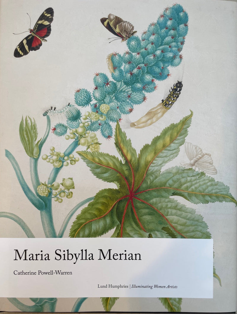Maria Sibylla Merian by Catherine Powell