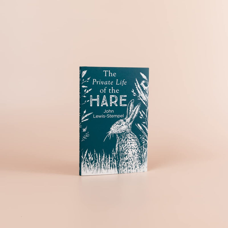 The Private Life of the Hare by John Lewis-Stempel