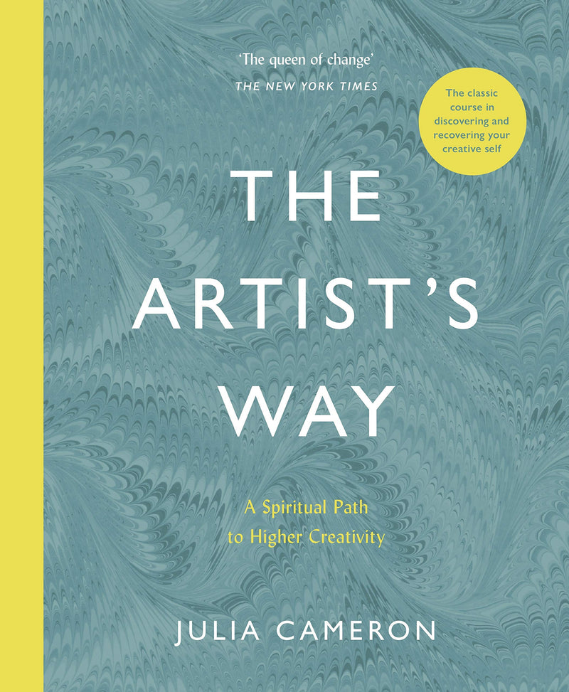 The Artist's Way by Julia Cameron (Softback)