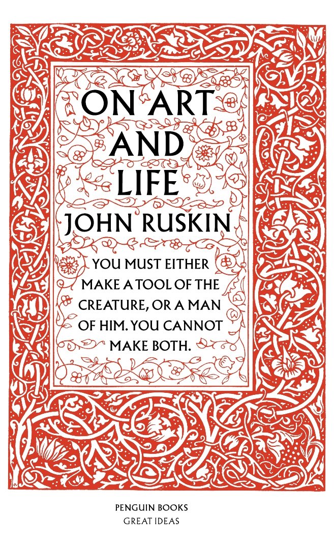 On Art and Life by John Ruskin